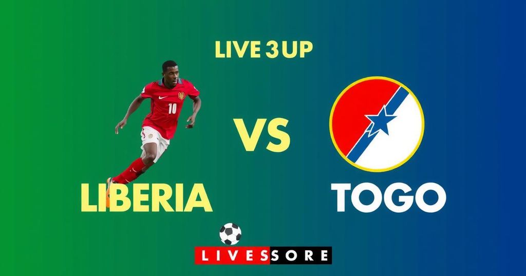 Liberia vs Togo: Live Score Updates and Match Insights